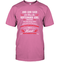 Load image into Gallery viewer, September Girl With Heart Made Of Gold Shirt