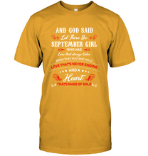 Load image into Gallery viewer, September Girl With Heart Made Of Gold Shirt