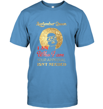 Load image into Gallery viewer, September Queen I Am Who I Am Shirt
