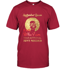 Load image into Gallery viewer, September Queen I Am Who I Am Shirt

